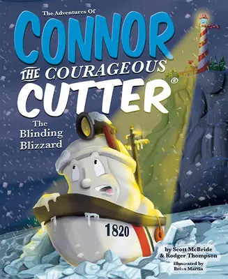 Le avventure di Connor, il coraggioso tagliatore: La bufera accecante - The Adventures of Connor the Courageous Cutter: The Blinding Blizzard