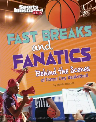 Pause veloci e fanatici: Dietro le quinte del giorno della partita di basket - Fast Breaks and Fanatics: Behind the Scenes of Game Day Basketball