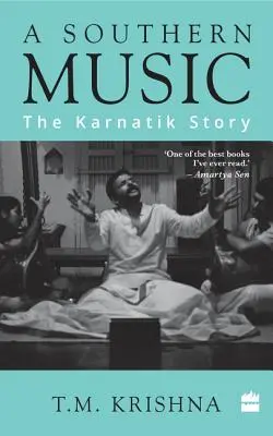 Una musica del sud: La storia del Karnatik - A Southern Music: The Karnatik Story