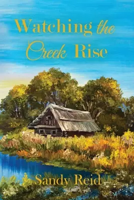 Guardare il torrente che sale - Watching the Creek Rise