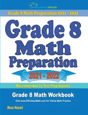 Preparazione alla matematica di grado 8: Eserciziario di matematica di grado 8 - Grade 8 Math Preparation: Grade 8 Math Workbook