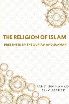 La religione dell'Islam presentata dal Corano e dalla Sunnah - The Religion of Islam Presented by the Quran and Sunnah