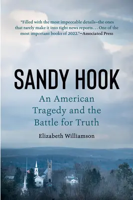 Sandy Hook: Una tragedia americana e la battaglia per la verità - Sandy Hook: An American Tragedy and the Battle for Truth