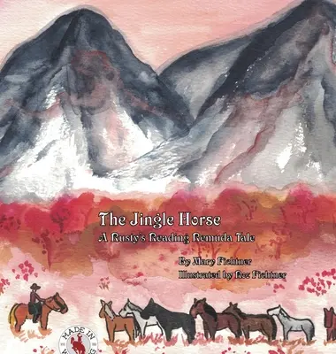 Il cavallo tintinnante: Un racconto della lettura di Rusty Remuda - The Jingle Horse: A Rusty's Reading Remuda Tale