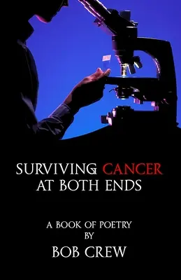 Sopravvivere al cancro da entrambi i lati - Surviving Cancer At Both Ends