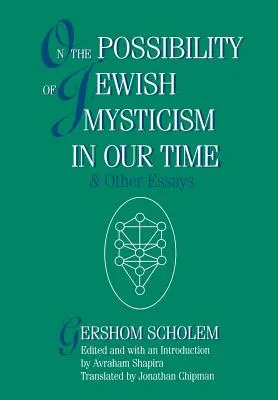 Sulla possibilità di una mistica ebraica nel nostro tempo - On the Possibility of Jewish Mysticism in Our Time