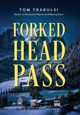 Passo della Testa Forcuta - Forked Head Pass