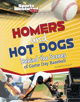 Homer e hot dog: dietro le quinte del giorno della partita di baseball - Homers and Hot Dogs: Behind the Scenes of Game Day Baseball