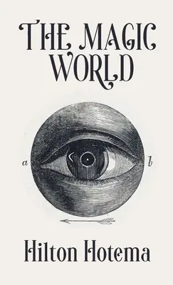 Il mondo magico con copertina rigida - The Magic World Hardcover