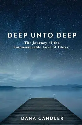 In profondità: il viaggio nell'amore incommensurabile di Cristo - Deep Unto Deep: The Journey of the Immeasurable Love of Christ
