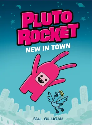 Pluto Rocket: Nuovo in città (Pluto Rocket #1) - Pluto Rocket: New in Town (Pluto Rocket #1)