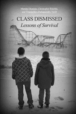 La classe è stata licenziata: Lezioni di sopravvivenza - Class Dismissed: Lessons of Survival