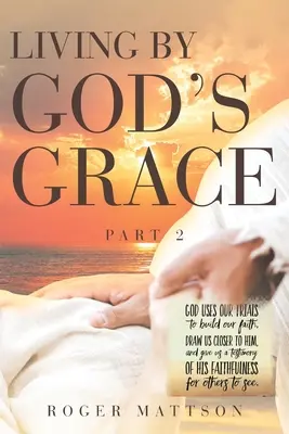 Vivere per grazia di Dio - Living By God's Grace