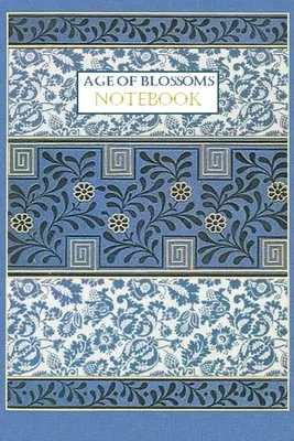 Age of Blossoms NOTEBOOK [quaderno/giornale/diario a righe su cui scrivere, 60 fogli, formato medio (A5) 6x9 pollici]. - Age of Blossoms NOTEBOOK [ruled Notebook/Journal/Diary to write in, 60 sheets, Medium Size (A5) 6x9 inches]
