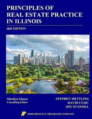 Principi di pratica immobiliare in Illinois: 3a edizione - Principles of Real Estate Practice in Illinois: 3rd Edition