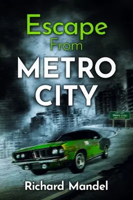 Fuga da Metro City - Escape From Metro City