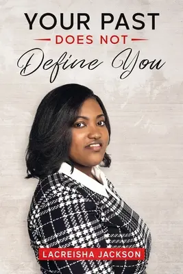 Il vostro passato non vi definisce - Your Past Does Not Define You