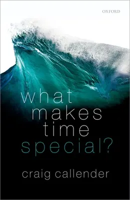 Cosa rende speciale il tempo? - What Makes Time Special?