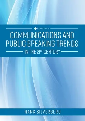 Tendenze della comunicazione e del public speaking nel 21° secolo - Communications and Public Speaking Trends in the 21st Century