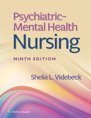 Infermieristica psichiatrica e della salute mentale - Psychiatric-Mental Health Nursing