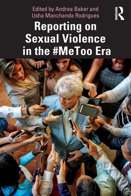 Denunciare la violenza sessuale nell'era #Metoo - Reporting on Sexual Violence in the #Metoo Era