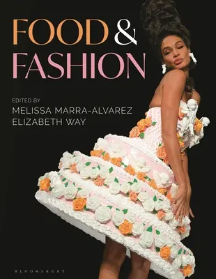 Cibo e moda - Food and Fashion