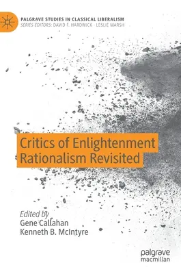 La critica al razionalismo illuminista rivisitato - Critics of Enlightenment Rationalism Revisited