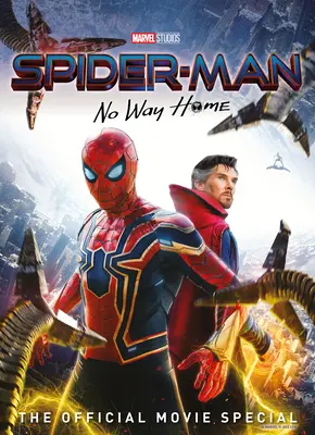 Marvel's Spider-Man: No Way Home il libro speciale ufficiale del film - Marvel's Spider-Man: No Way Home the Official Movie Special Book