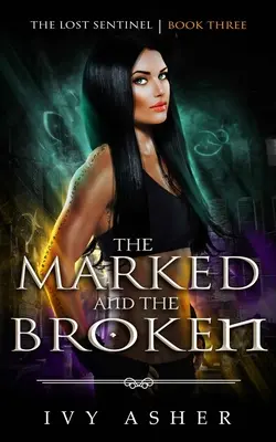 Il segnato e l'infranto - The Marked and the Broken
