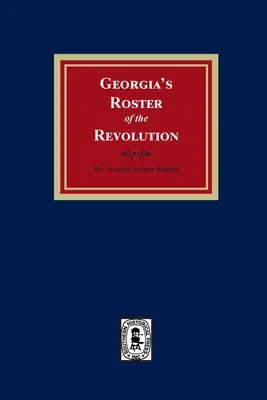L'elenco della Rivoluzione in Georgia - Georgia's Roster of the Revolution