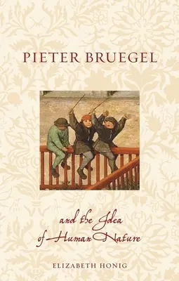 Pieter Bruegel e l'idea di natura umana - Pieter Bruegel and the Idea of Human Nature