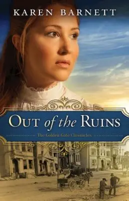 Fuori dalle rovine: Le cronache del Golden Gate - Libro 1 - Out of the Ruins: The Golden Gate Chronicles - Book 1