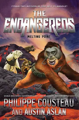 Gli Endangered: Punto di fusione - The Endangereds: Melting Point