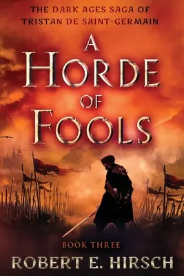 Un'orda di folli - A Horde of Fools