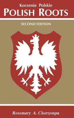 Radici polacche. Seconda edizione - Polish Roots. Second Edition