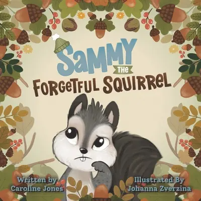 Sammy lo scoiattolo smemorato - Sammy The Forgetful Squirrel