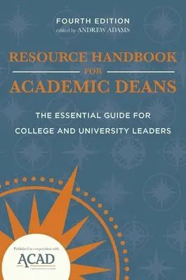 Manuale delle risorse per i direttori accademici: La guida essenziale per i dirigenti di college e università - Resource Handbook for Academic Deans: The Essential Guide for College and University Leaders