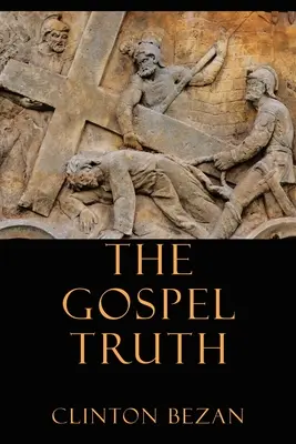La verità del Vangelo - The Gospel Truth