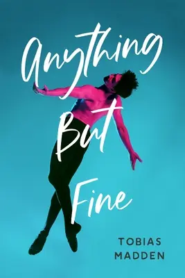 Tutto ma non bene - Anything But Fine
