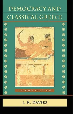 Democrazia e Grecia classica: Edizione riveduta - Democracy and Classical Greece: Revised Edition