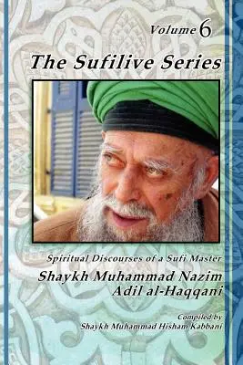 La serie Sufilive, volume 6 - The Sufilive Series, Volume 6