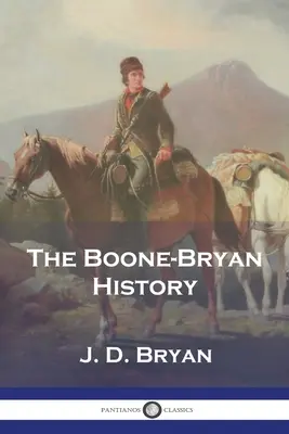 La storia di Boone-Bryan - The Boone-Bryan History