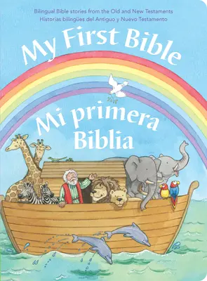 La mia prima Bibbia in spagnolo bilingue - My First Bible Bilingual Spanish