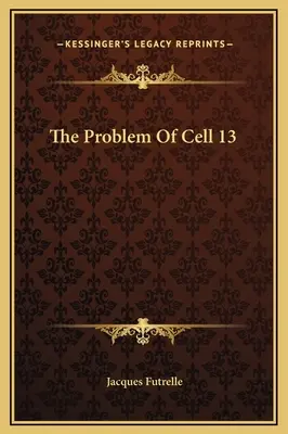 Il problema della cellula 13 - The Problem Of Cell 13