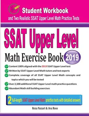 SSAT Upper Level Math Exercise Book: Libro di lavoro per studenti e due test realistici di matematica per il SSAT Upper Level - SSAT Upper Level Math Exercise Book: Student Workbook and Two Realistic SSAT Upper Level Math Tests