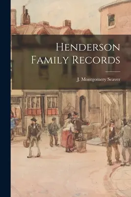 Documenti della famiglia Henderson - Henderson Family Records