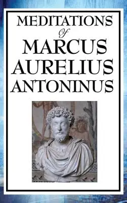 Meditazioni di Marco Aurelio Antonino - Meditations of Marcus Aurelius Antoninus