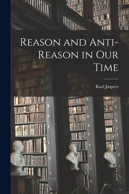 Ragione e antiragione nel nostro tempo - Reason and Anti-reason in Our Time