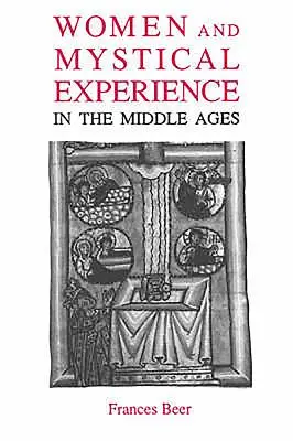 Donne ed esperienza mistica nel Medioevo - Women and Mystical Experience in the Middle Ages