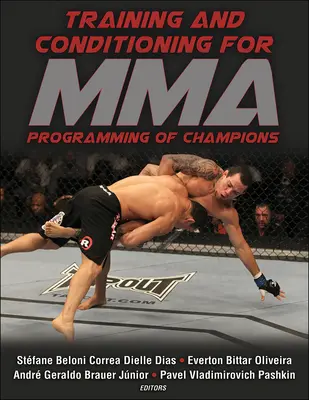 Allenamento e condizionamento per l'Mma: La programmazione dei campioni - Training and Conditioning for Mma: Programming of Champions